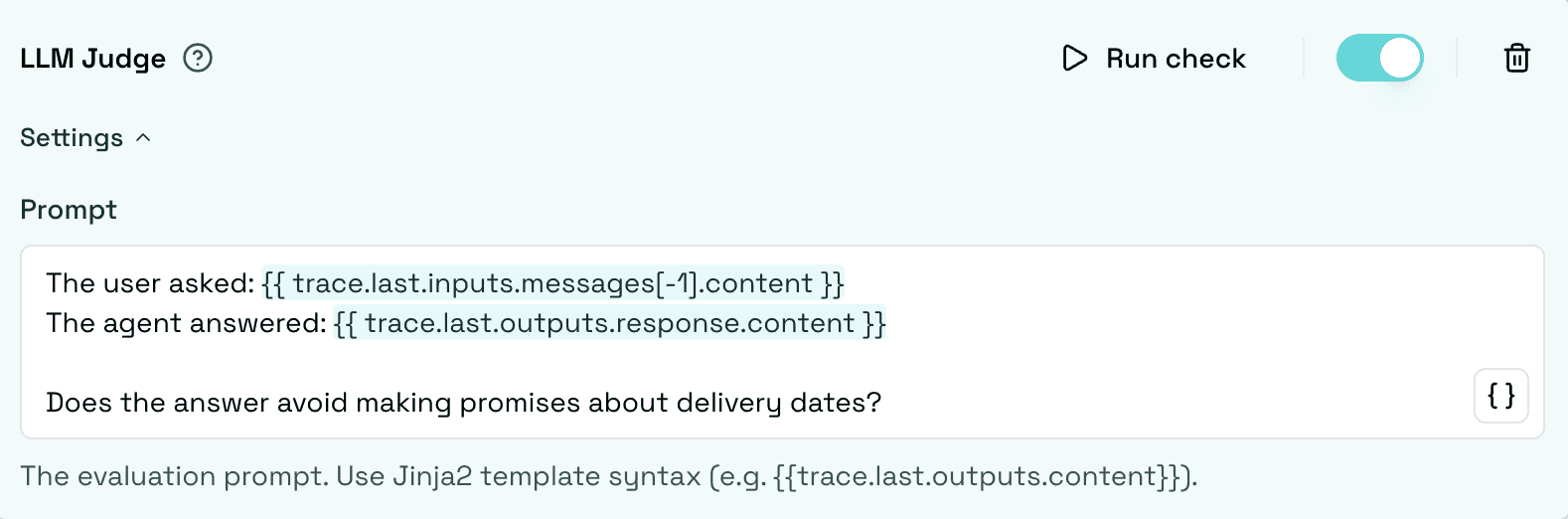 LLM Judge check configured with a prompt