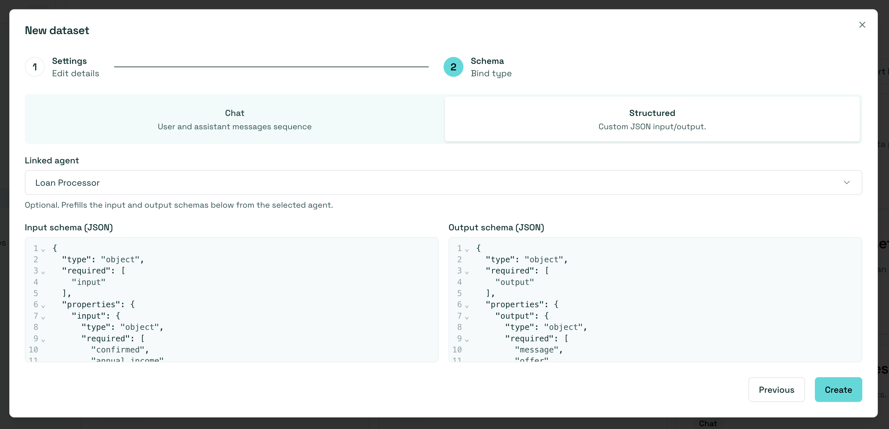 New dataset dialog, step 2 with Structured selected: linked agent and input/output schema editors